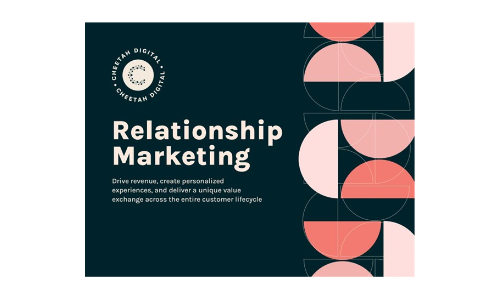 Marketing relationnel: générez des revenus, créez des expériences personnalisées et offrez un échange de valeur unique sur l