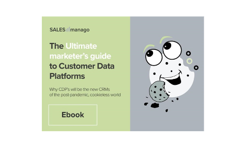 Le guide du marketing ultime sur les plates-formes de données clients: pourquoi les CDP seront le nouveau CRMS du monde post-pandemique et cookieless